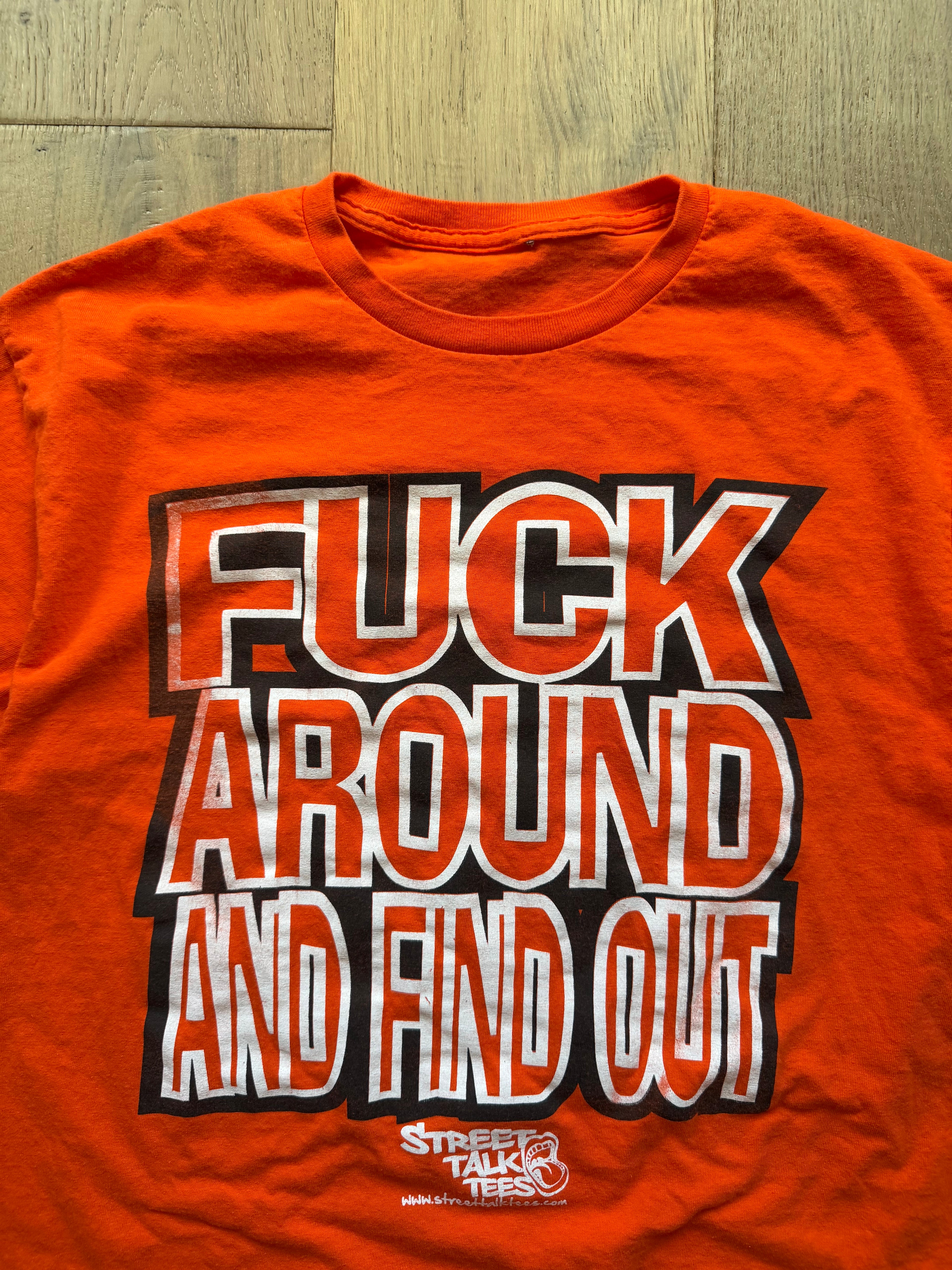 Orange FAFO NSFW Funny T-Shirt Medium