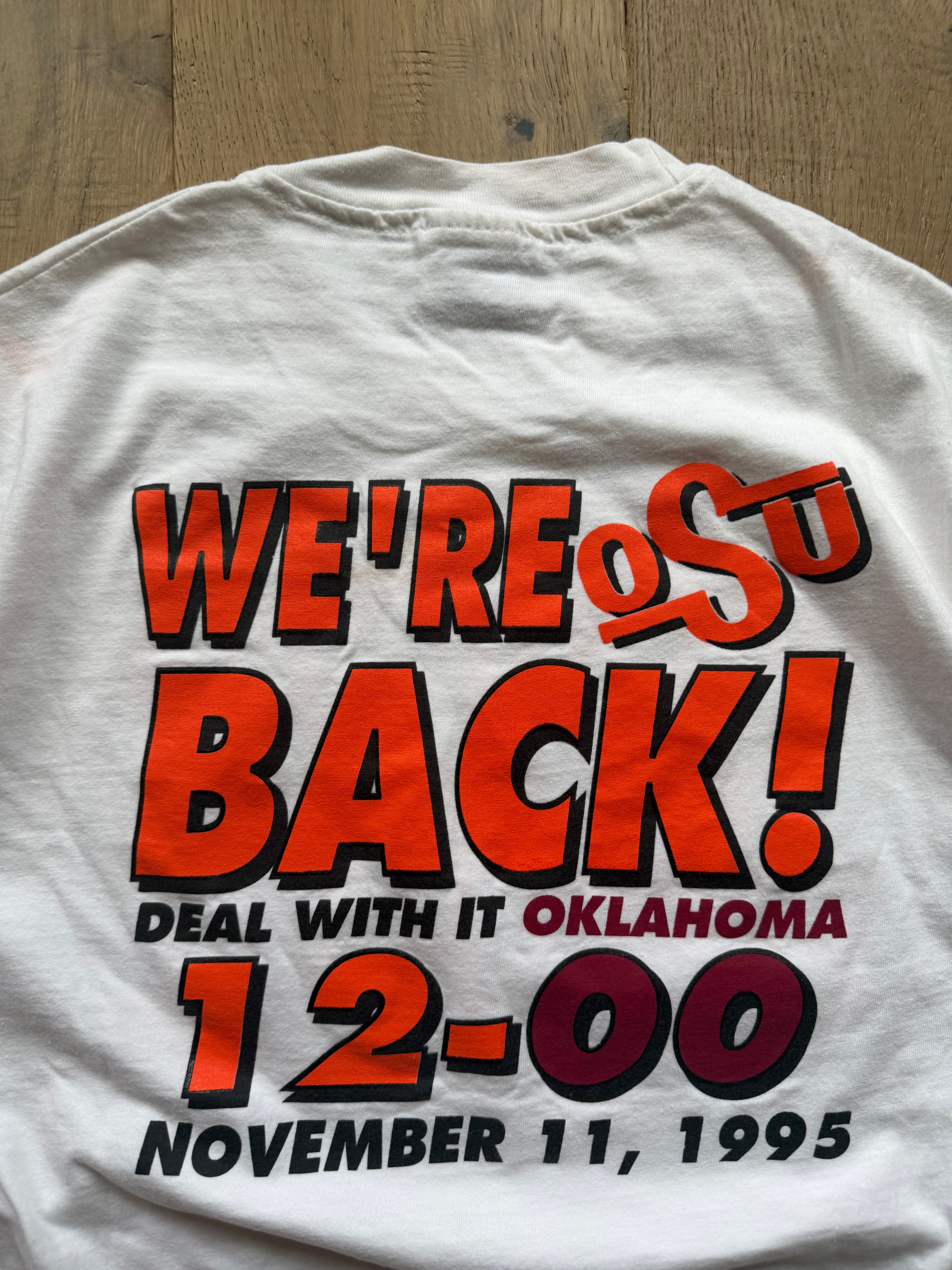 White 1995 We’re OSU Back OU Hate T-Shirt Large