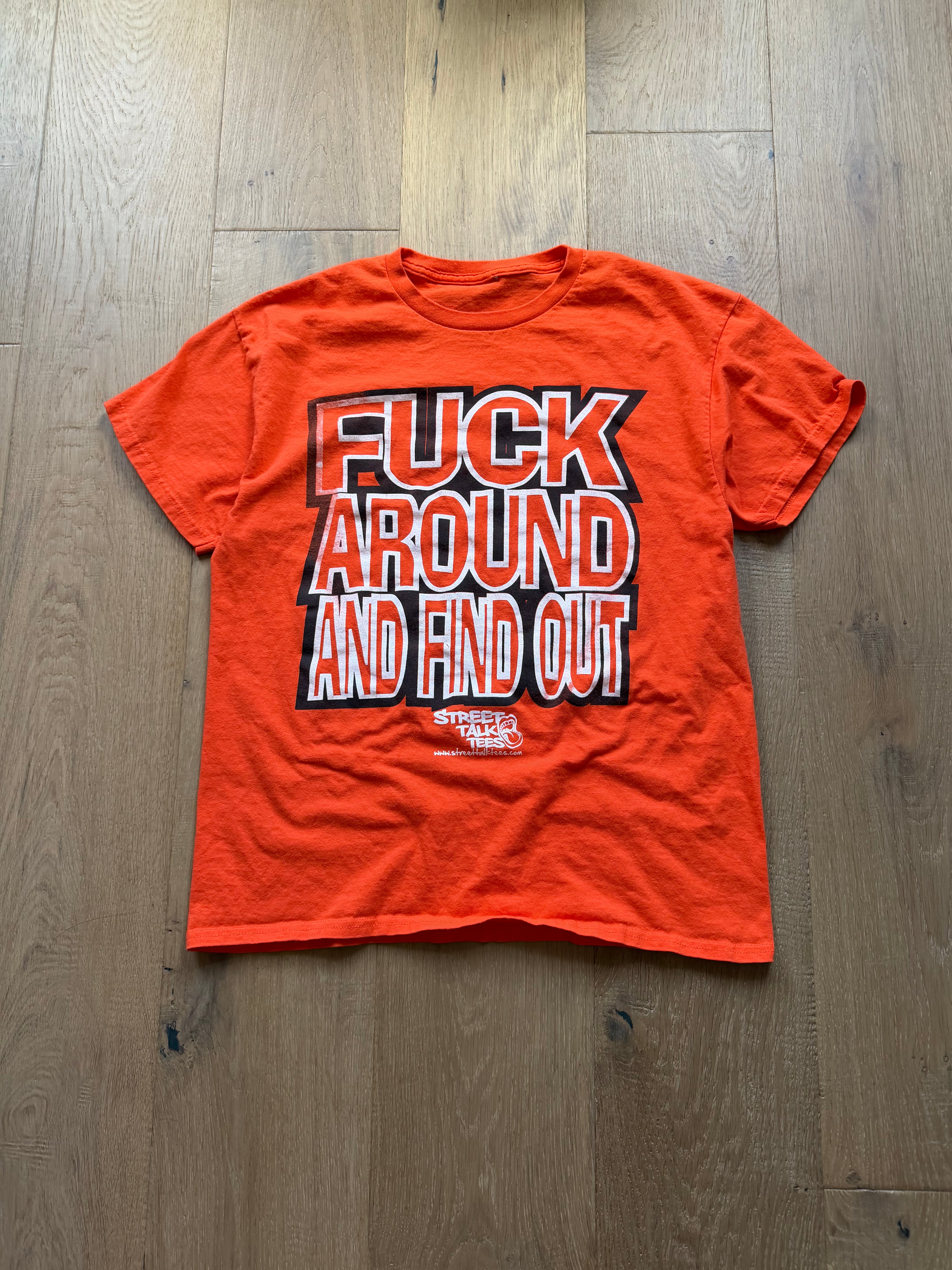 Orange FAFO NSFW Funny T-Shirt Medium
